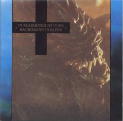 In Slaughter Natives : Sacrosancts Bleed